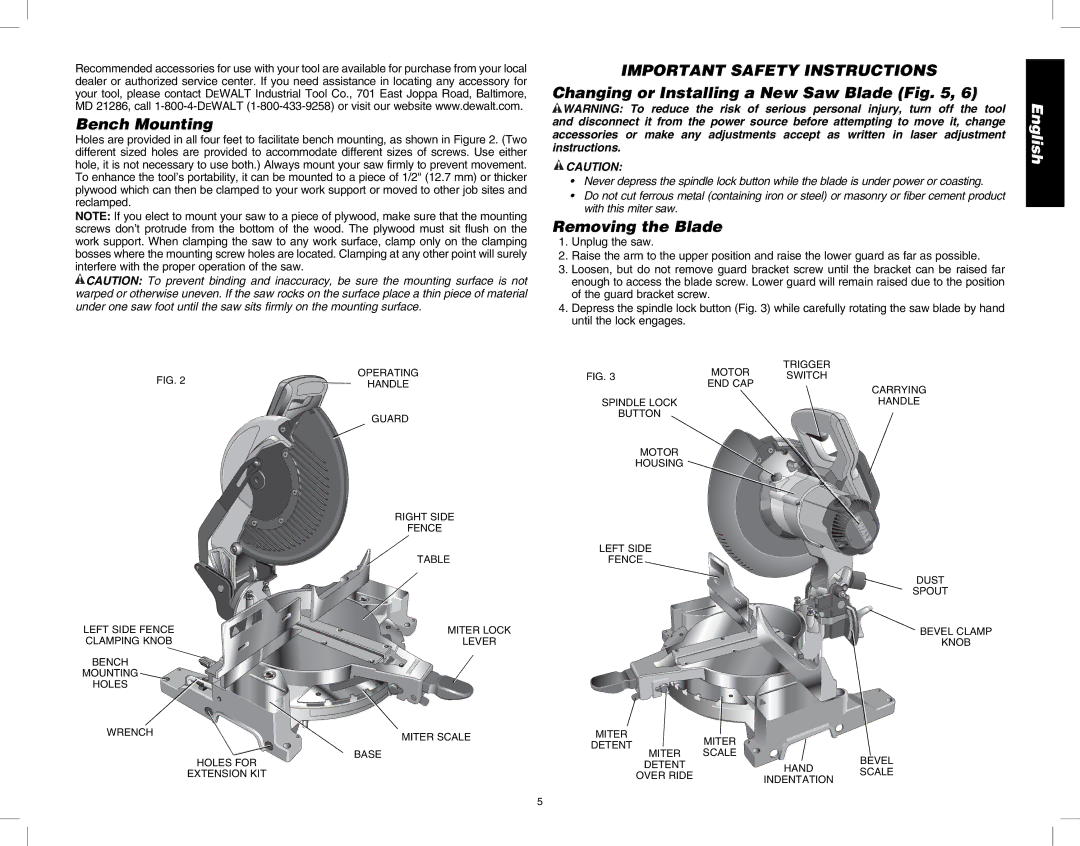 DeWalt DW713 instruction manual Bench Mounting, Changing or Installing a New Saw Blade, Removing the Blade 