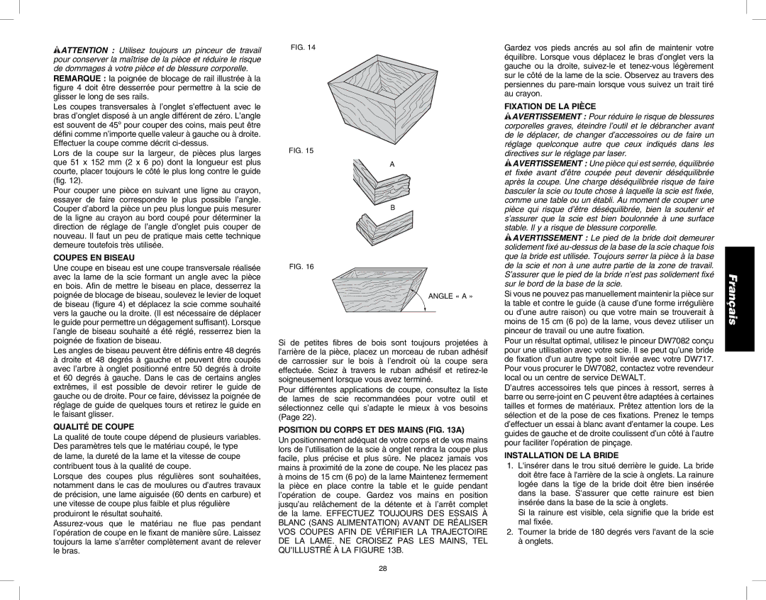 DeWalt DW717 instruction manual Coupes EN Biseau, Qualité DE Coupe, Position DU Corps ET DES Mains a, Fixation DE LA Pièce 