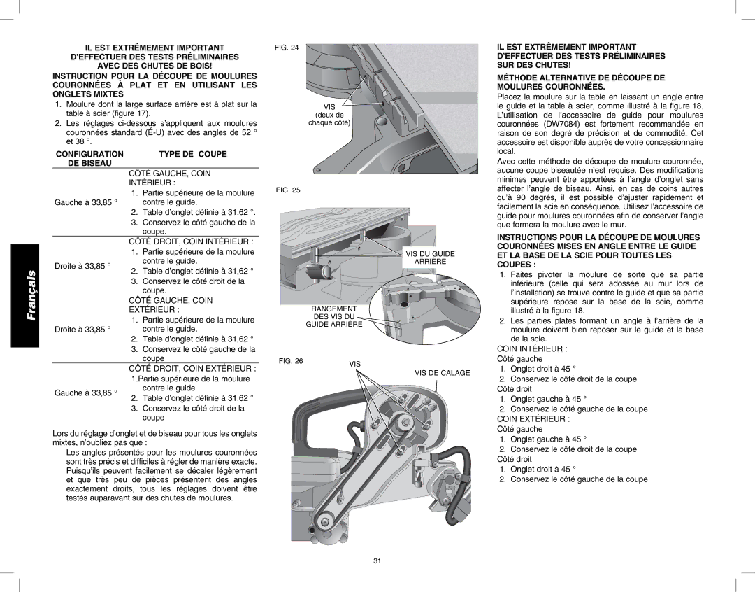 DeWalt DW717 Configuration Type DE Coupe DE Biseau, Gauche à 33,85 Contre le guide, Conservez le côté gauche de la 