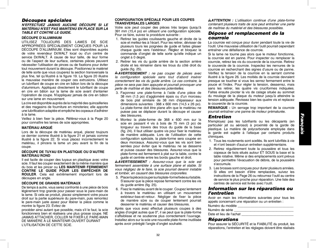 DeWalt DW717 instruction manual Découpes spéciales, Dépose et remplacement de la courroie, Entretien, Réparations 