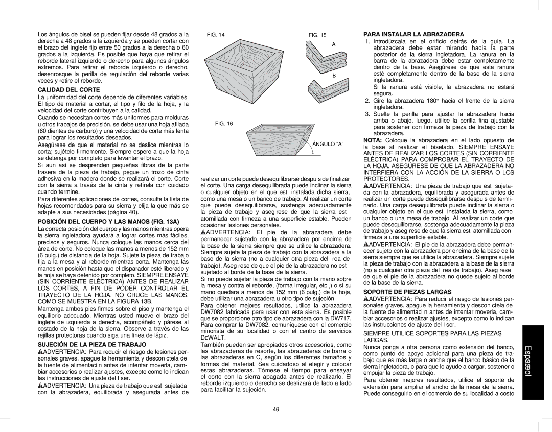 DeWalt DW717 instruction manual Siempre Utilice Soportes Para LAS Piezas Largas 