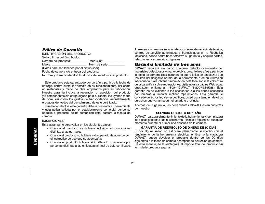 DeWalt DW723 instruction manual Póliza de Garantía, Garantía limitada de tres años, Excepciones, Servicio Gratuito DE 1 AÑO 