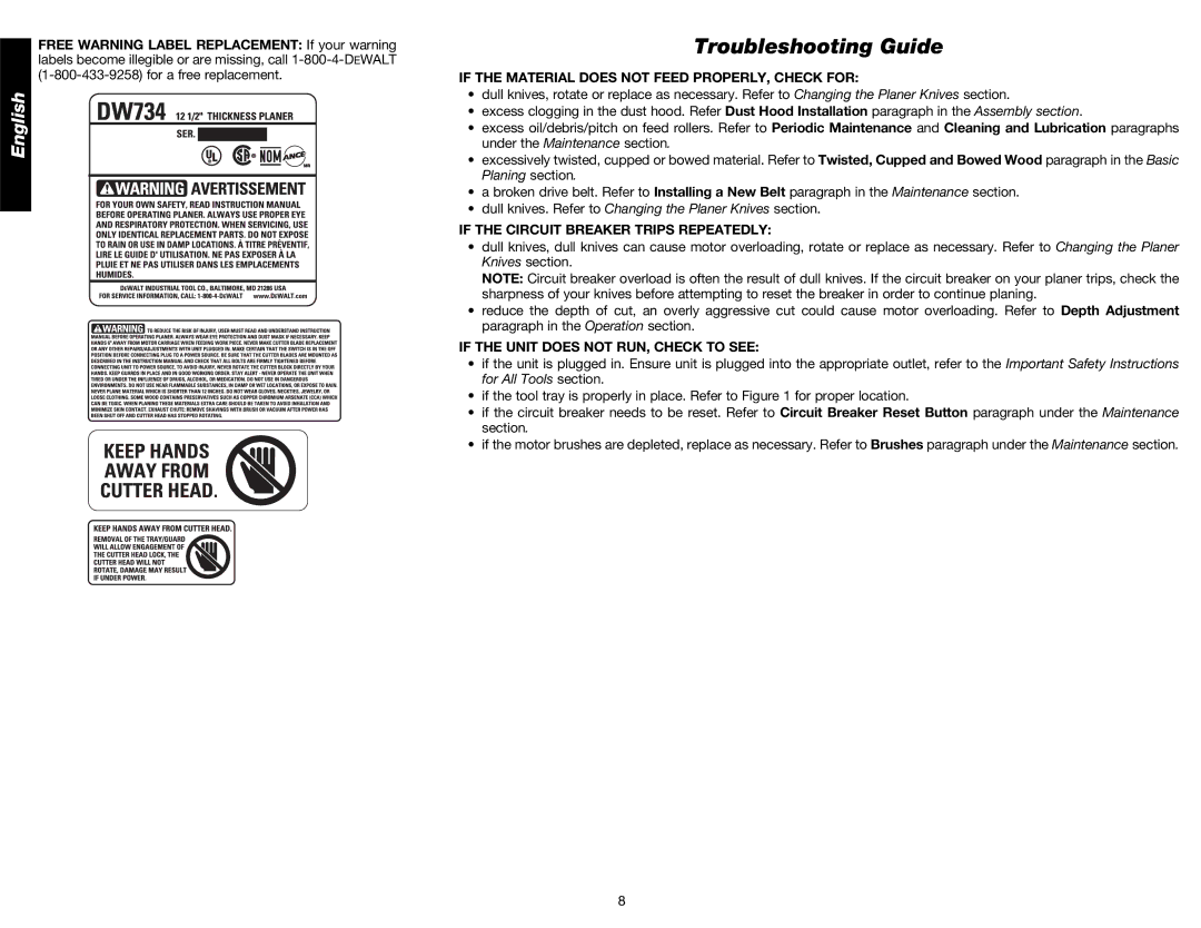 DeWalt DW734 instruction manual If the Material does not Feed PROPERLY, Check for, If the Circuit Breaker Trips Repeatedly 