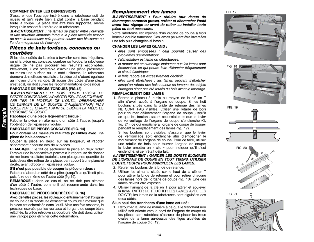 DeWalt DW734 instruction manual Pièces de bois tordues, concaves ou courbées, Remplacement des lames 