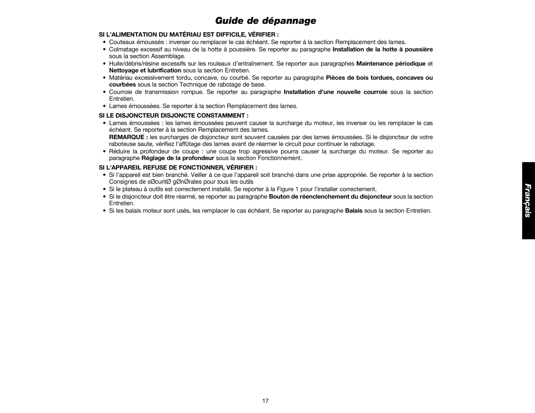 DeWalt DW734 SI L’ALIMENTATION DU Matériau EST DIFFICILE, Vérifier, SI LE Disjoncteur Disjoncte Constamment 