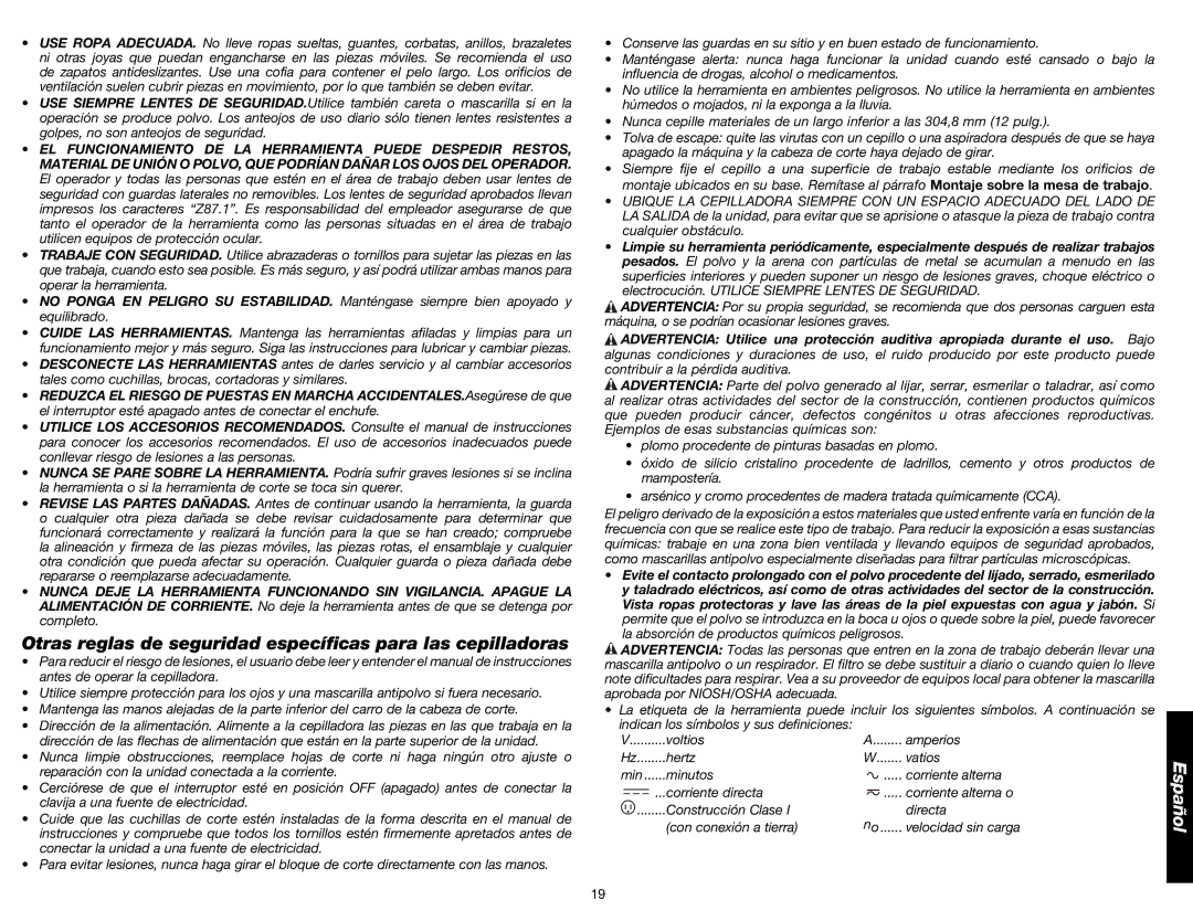 DeWalt DW734 instruction manual Otras reglas de seguridad específicas para las cepilladoras 