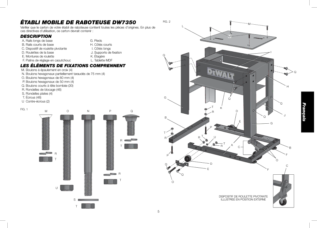 DeWalt DW7350 instruction manual Description, LES Éléments DE Fixations Comprennent 