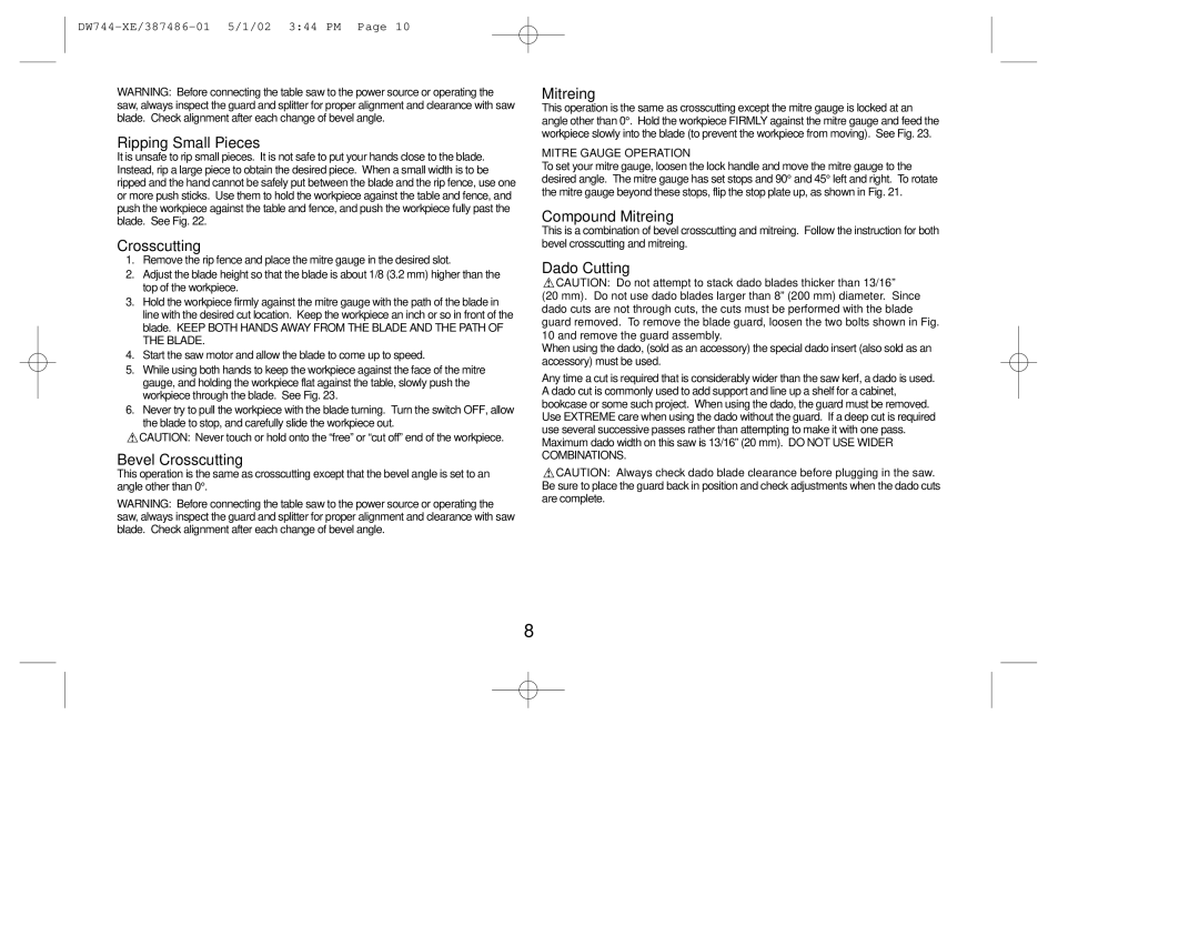 DeWalt DW744XRS instruction manual Ripping Small Pieces, Bevel Crosscutting, Compound Mitreing, Dado Cutting 