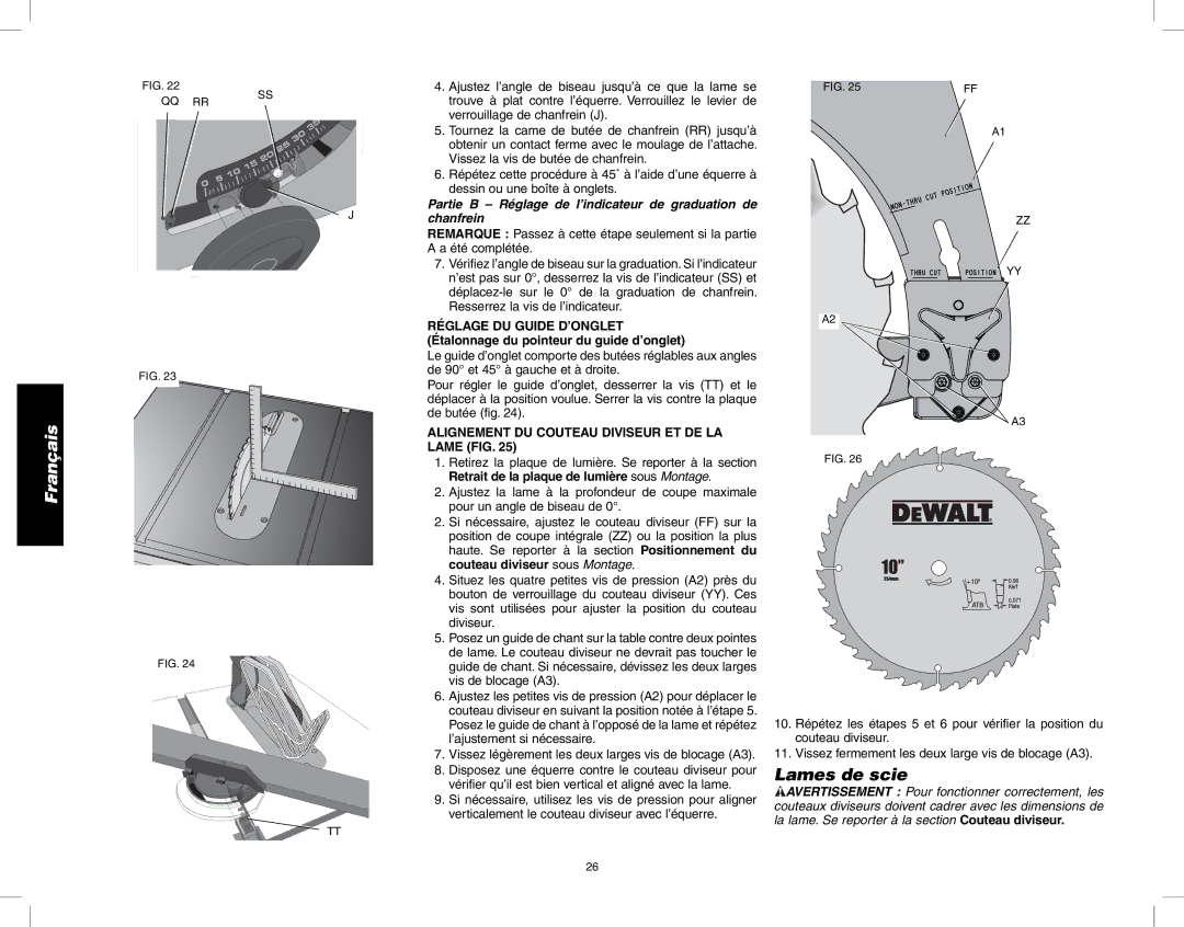 DeWalt DW745 instruction manual Lames de scie, Alignement DU Couteau Diviseur ET DE LA Lame FIG 