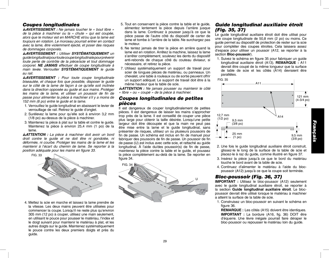 DeWalt DW745 Coupes longitudinales de petites pièces, Guide longitudinal auxiliaire étroit, Bloc-poussoir 