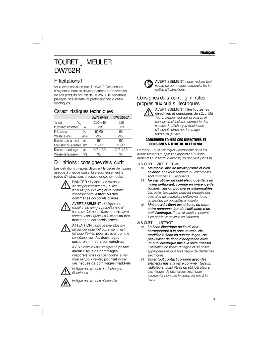 DeWalt DW752R manual Félicitations, Caractéristiques techniques, Déﬁnitions consignes de sécurité 