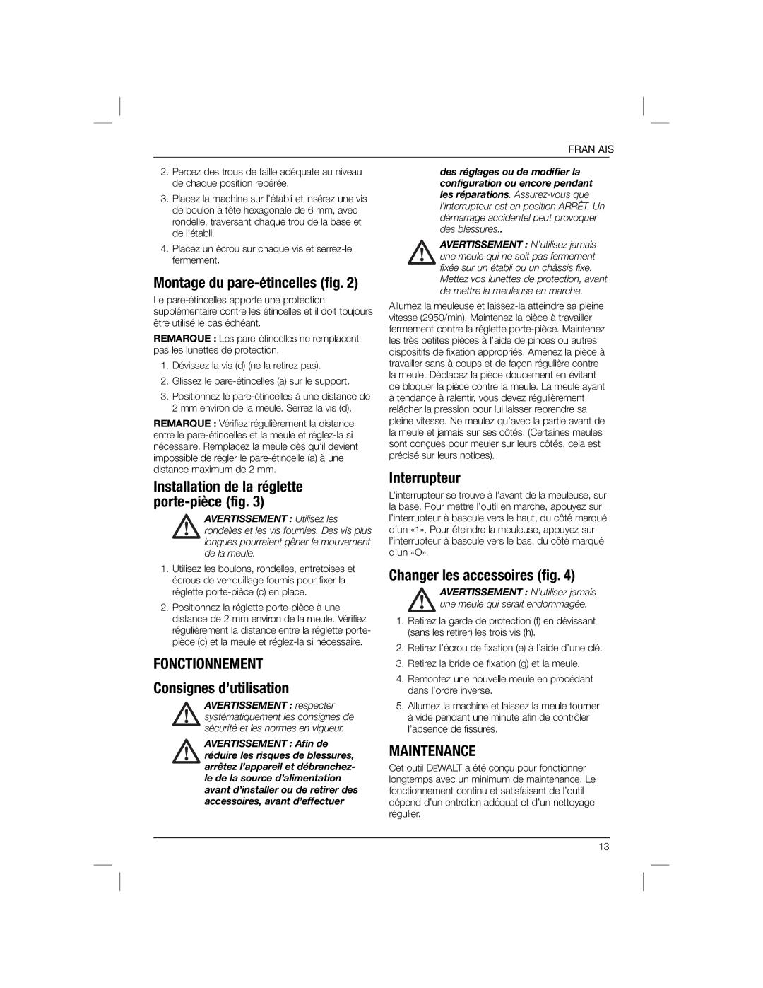 DeWalt DW752R manual Montage du pare-étincelles ﬁg, Fonctionnement, Consignes d’utilisation, Interrupteur 