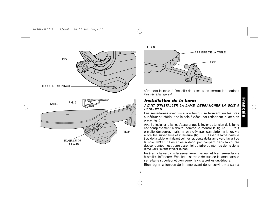 DeWalt DW788 manual Installation de la lame, Découper 