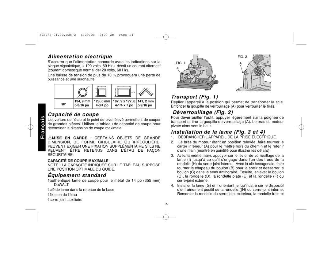 DeWalt DW872 manual Alimentation electrique, Capacité de coupe, Équipement standard, Transport Fig, Déverrouillage Fig 