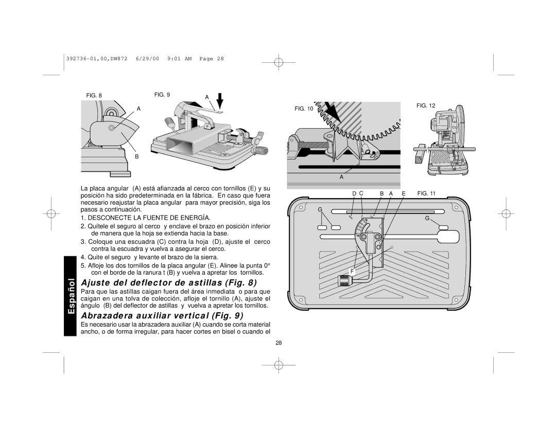 DeWalt DW872 manual Ajuste del deflector de astillas Fig, Abrazadera auxiliar vertical Fig, Desconecte LA Fuente DE Energía 