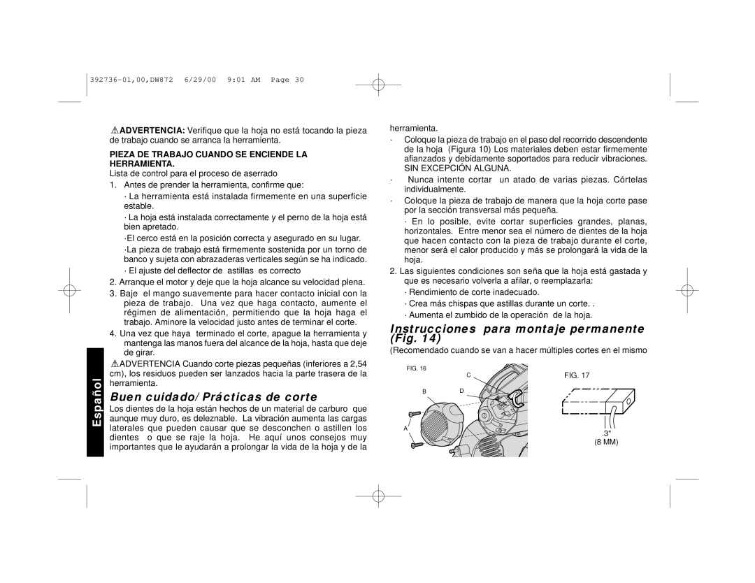 DeWalt DW872 manual Buen cuidado/ Prácticas de corte, Instrucciones para montaje permanente Fig, SIN Excepción Alguna 