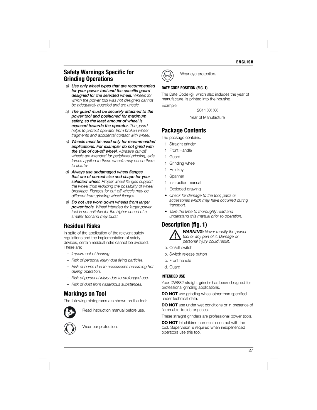 DeWalt DW882 manual Safety Warnings Speciﬁc for Grinding Operations, Package Contents, Residual Risks, Markings on Tool 