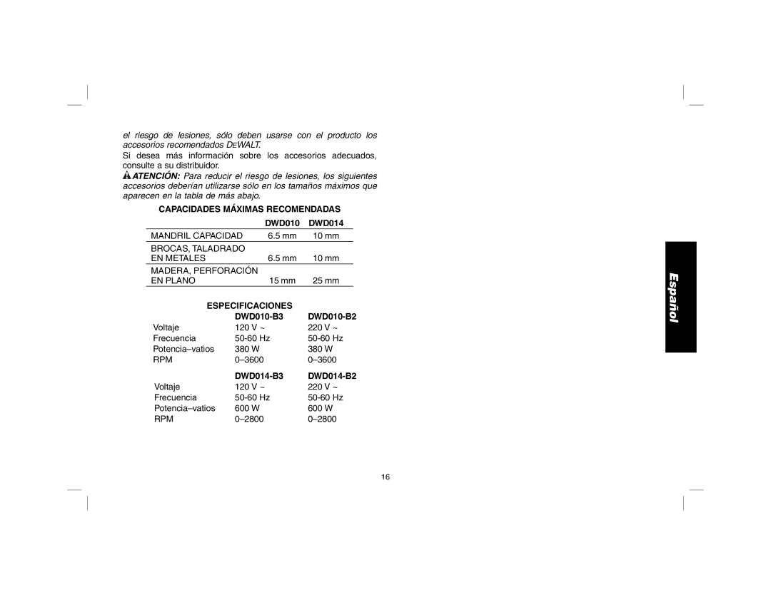 DeWalt DWD014, DWD010 manual Capacidades Máximas Recomendadas, Especificaciones 