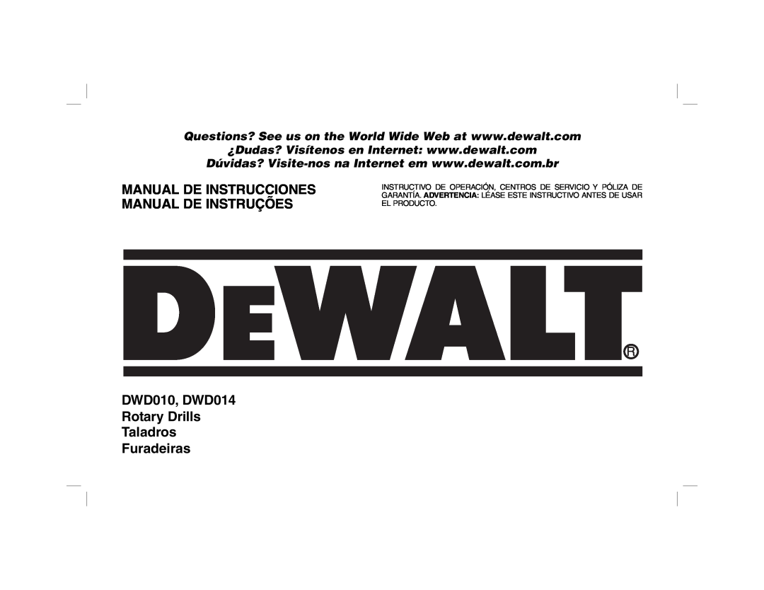 DeWalt manual DWD010, DWD014 Rotary Drills Taladros Furadeiras, Manual De Instrucciones Manual De Instruções 