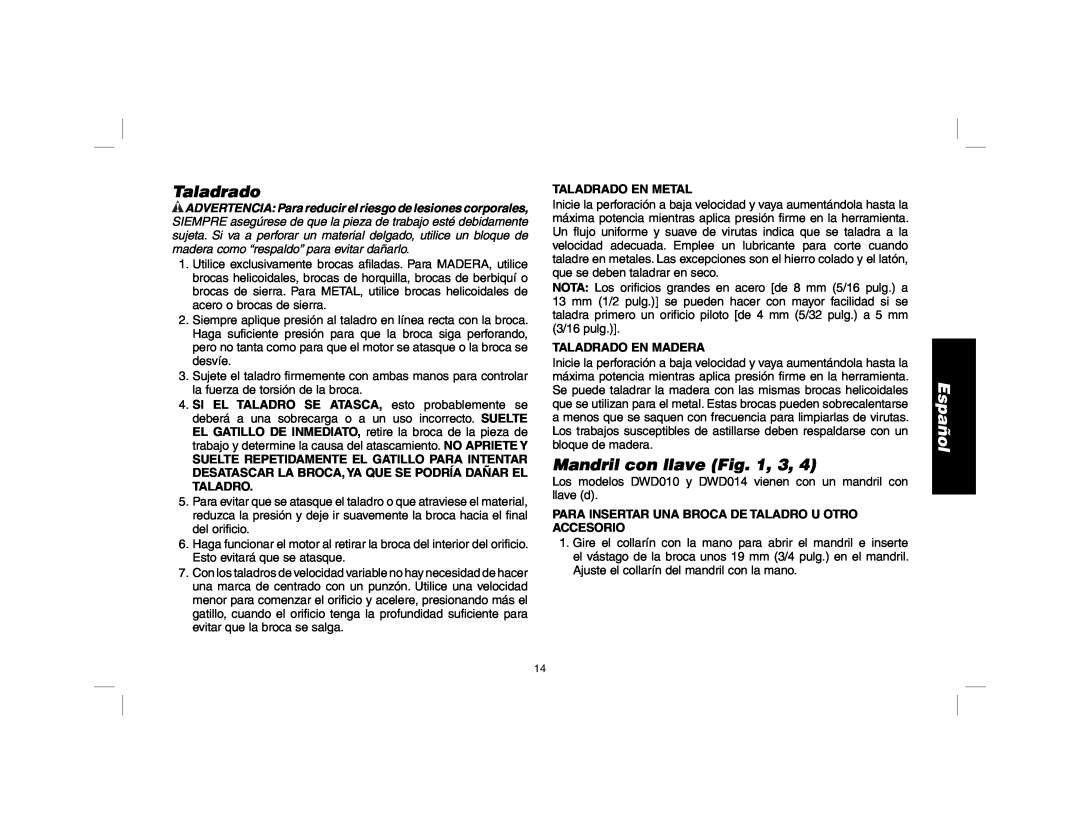 DeWalt DWD014, DWD010 manual Mandril con llave , 3, Taladrado En Metal, Taladrado En Madera, Español 