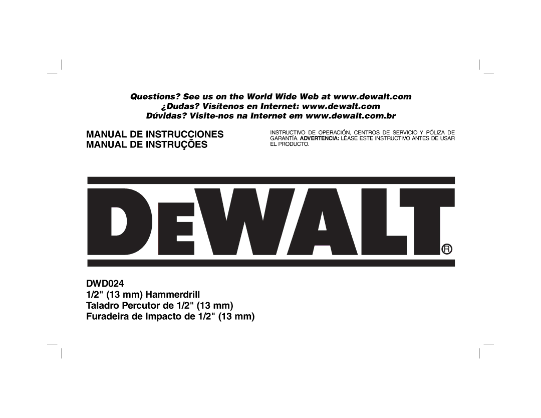 DeWalt DWD024 manual Manual DE Instrucciones Manual DE Instruções 