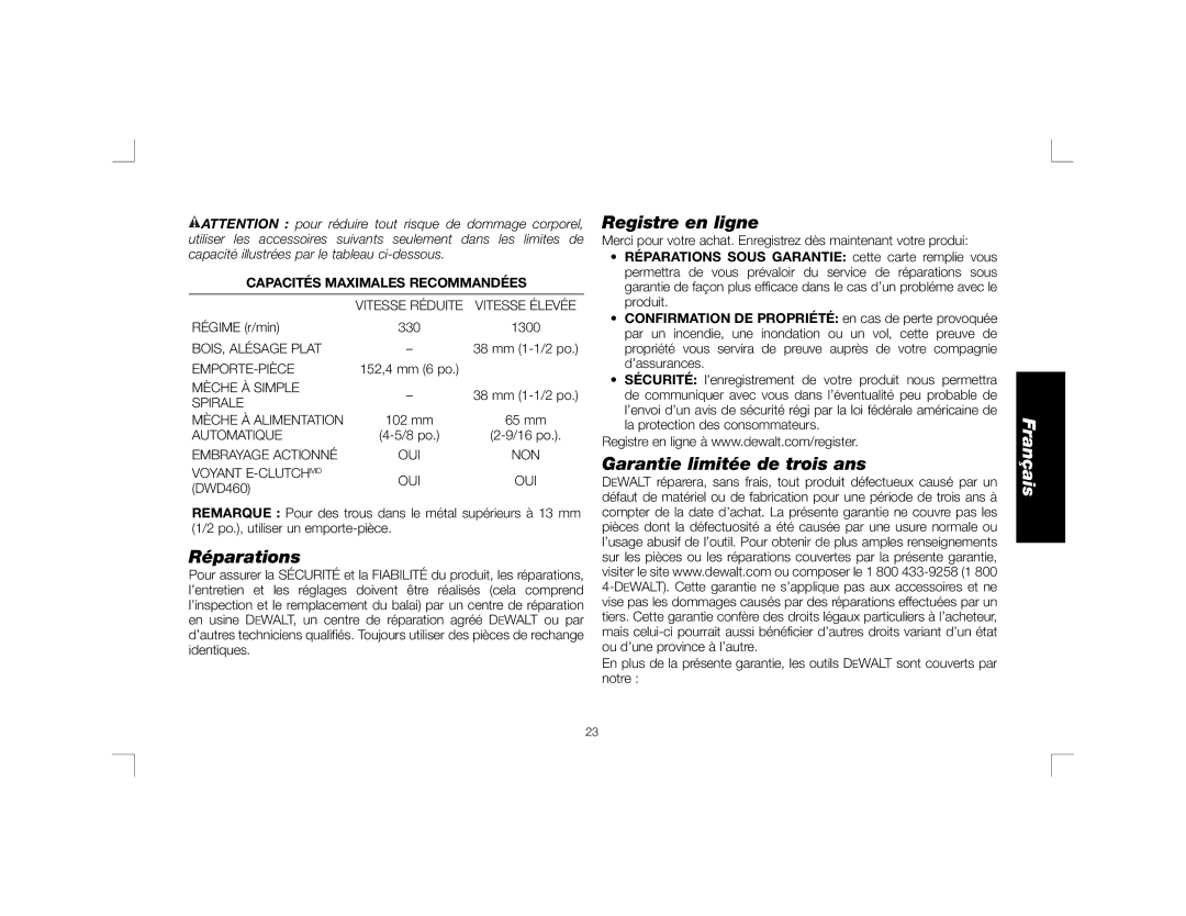 DeWalt DWD460K, DWD450 Réparations, Registre en ligne, Garantie limitée de trois ans, Capacités Maximales Recommandées 