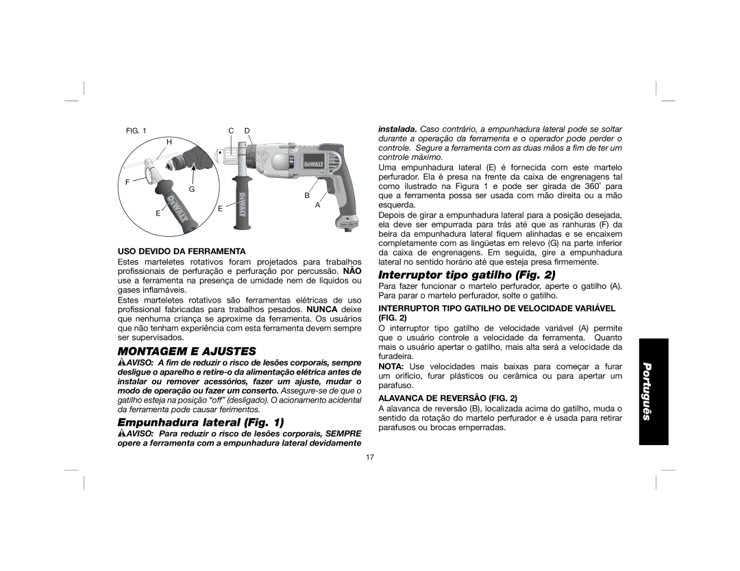 DeWalt DWD520K manual Montagem E Ajustes, Empunhadura lateral Fig, Interruptor tipo gatilho Fig 