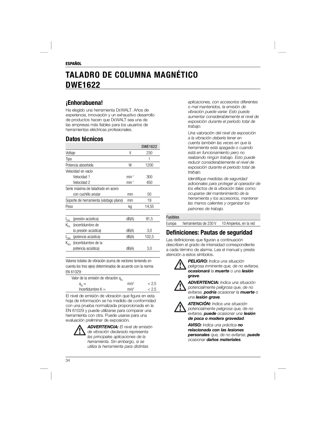 DeWalt DWE1622K manual ¡Enhorabuena, Datos técnicos, Deﬁniciones Pautas de seguridad, Español 