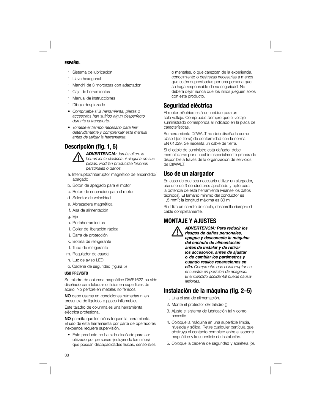 DeWalt DWE1622K Descripción ﬁg, Seguridad eléctrica, Uso de un alargador, Montaje Y Ajustes, Instalación de la máquina ﬁg 