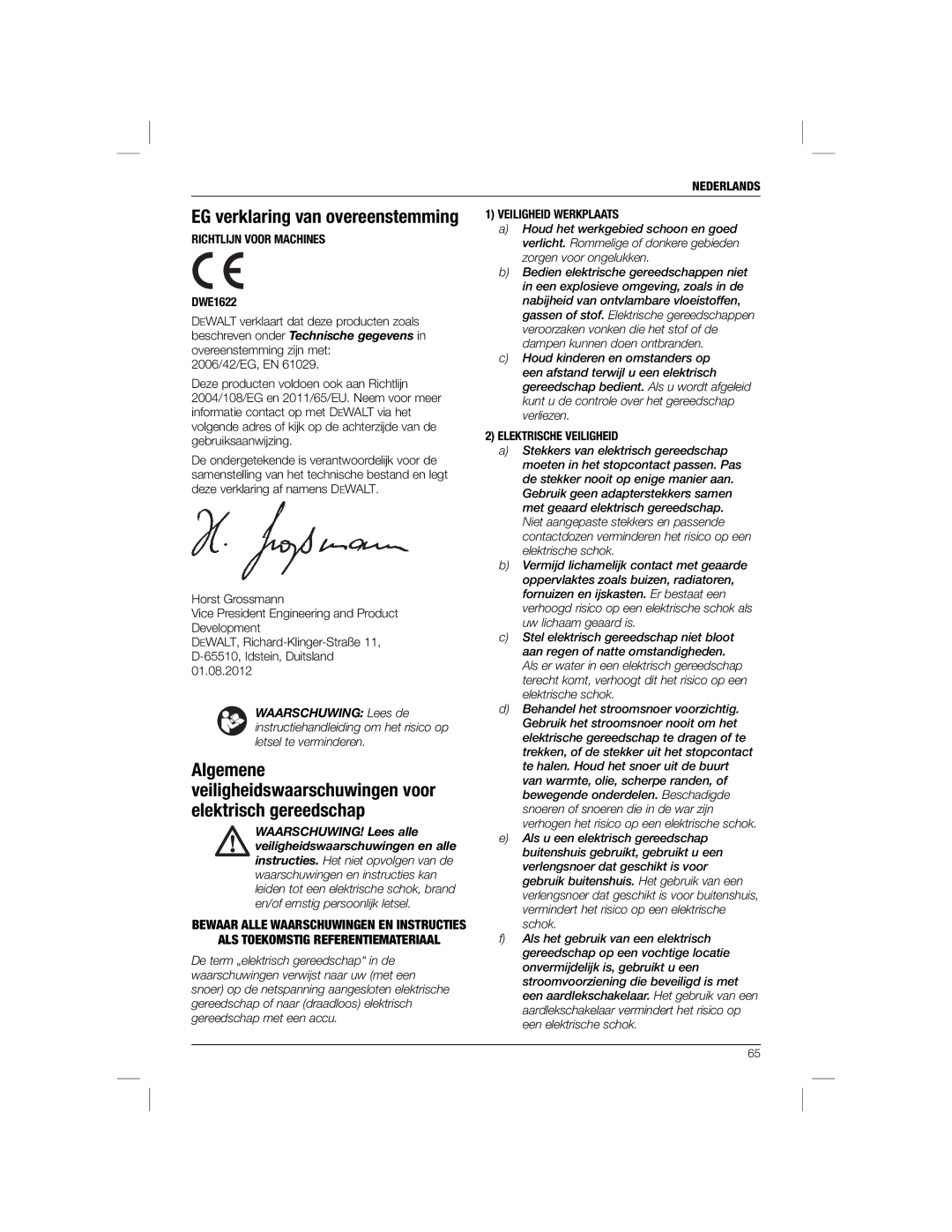 DeWalt DWE1622K manual EG verklaring van overeenstemming, Richtlijn Voor Machines, ALS Toekomstig Referentiemateriaal 