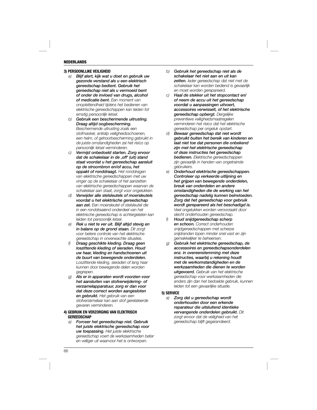 DeWalt DWE1622K manual Nederlands Persoonlijke Veiligheid, Gebruik EN Verzorging VAN Elektrisch Gereedschap 