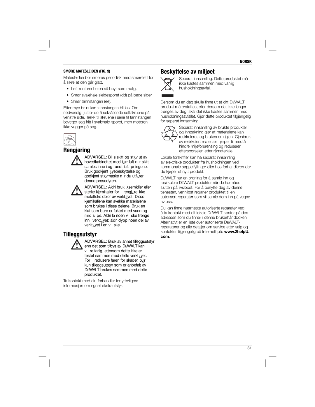 DeWalt DWE1622K manual Rengjøring Tilleggsutstyr, Beskyttelse av miljøet, Norsk Smøre Matesleiden FIG 