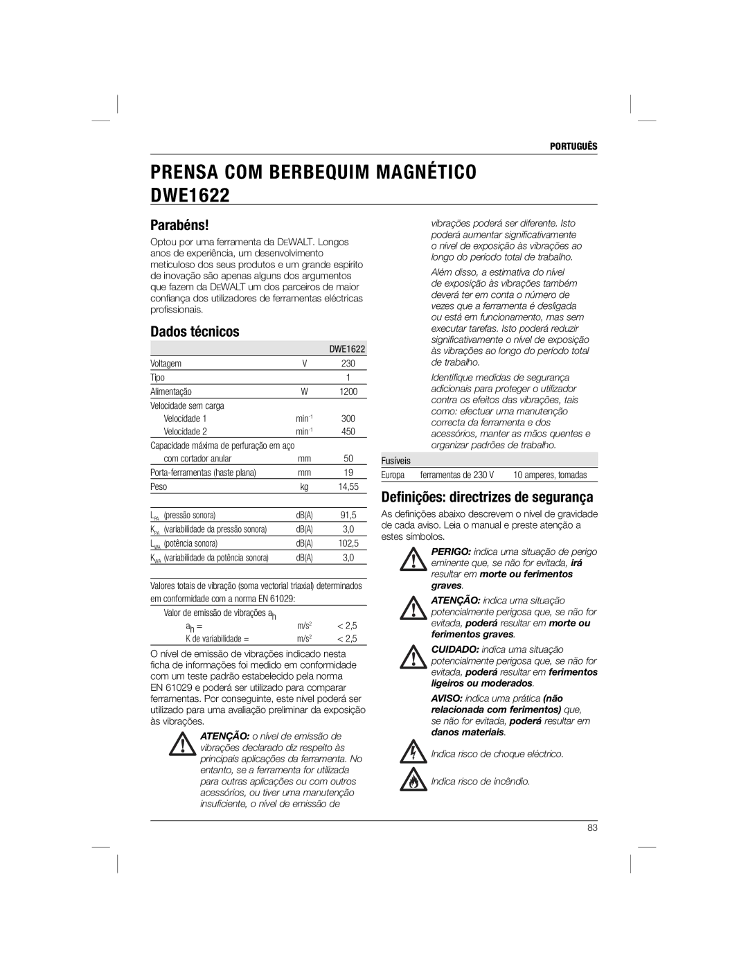 DeWalt DWE1622K manual Parabéns, Dados técnicos, Deﬁnições directrizes de segurança, Português 