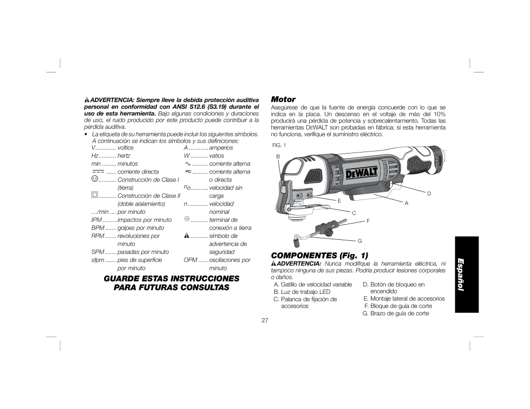 DeWalt DWE315K instruction manual Componentes Fig, Guarde Estas Instrucciones, Para Futuras Consultas 