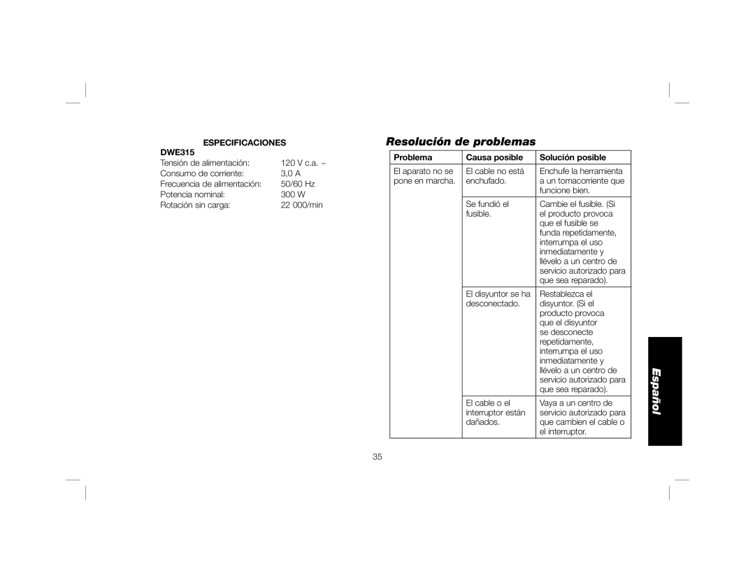 DeWalt DWE315K instruction manual Resolución de problemas, Especificaciones 