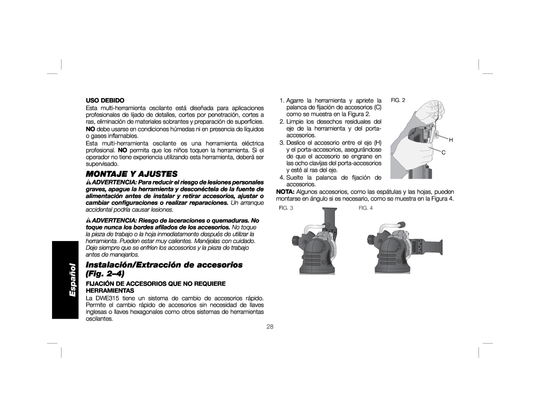 DeWalt DWE315K instruction manual Montaje Y Ajustes, Instalación/Extracción de accesorios Fig, Uso Debido, Español 