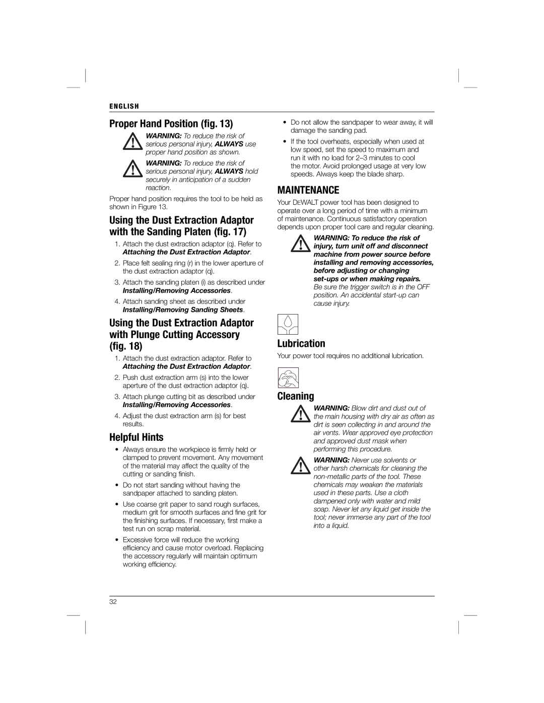 DeWalt DWE315K manual Proper Hand Position ﬁg, Helpful Hints, Maintenance, Lubrication, Cleaning 