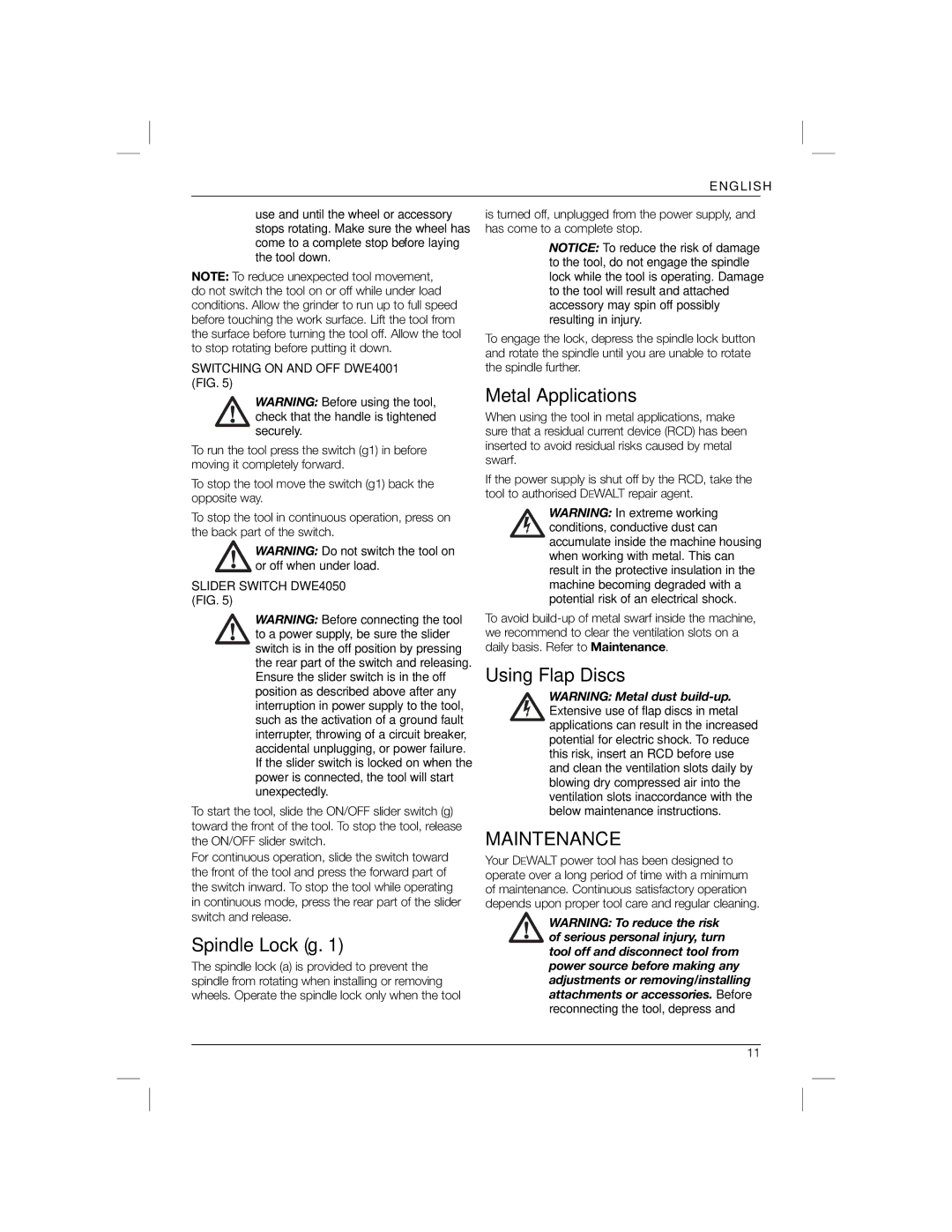 DeWalt DWE4050, DWE4001 manual Spindle Lock ﬁg, Metal Applications, Using Flap Discs, Maintenance 
