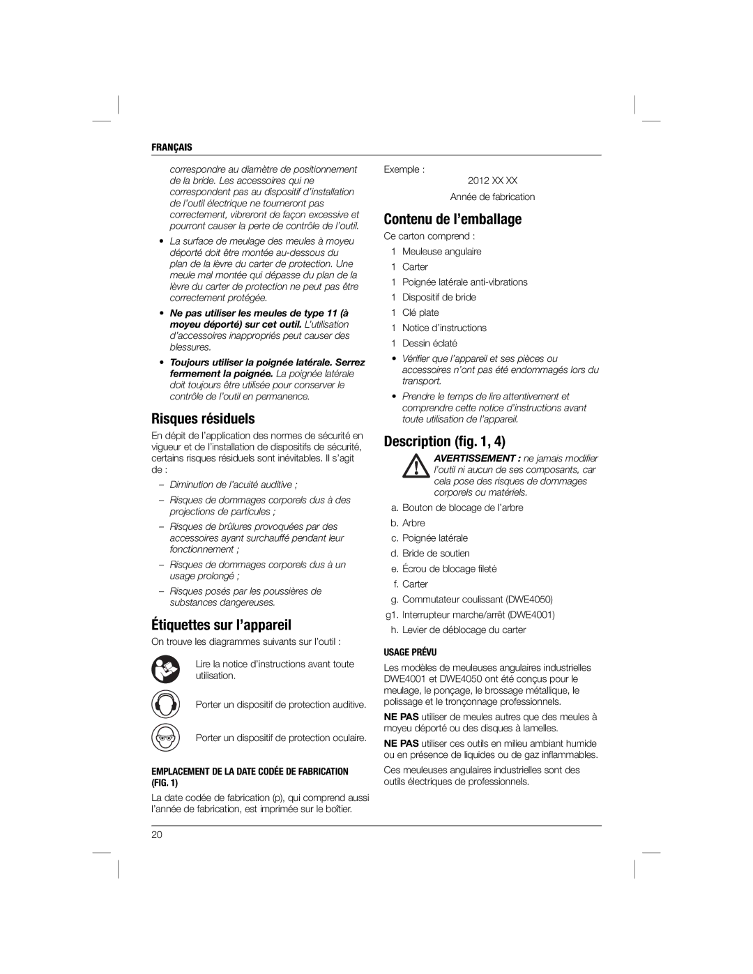 DeWalt DWE4001, DWE4050 manual Risques résiduels, Étiquettes sur l’appareil, Contenu de l’emballage, Usage Prévu 