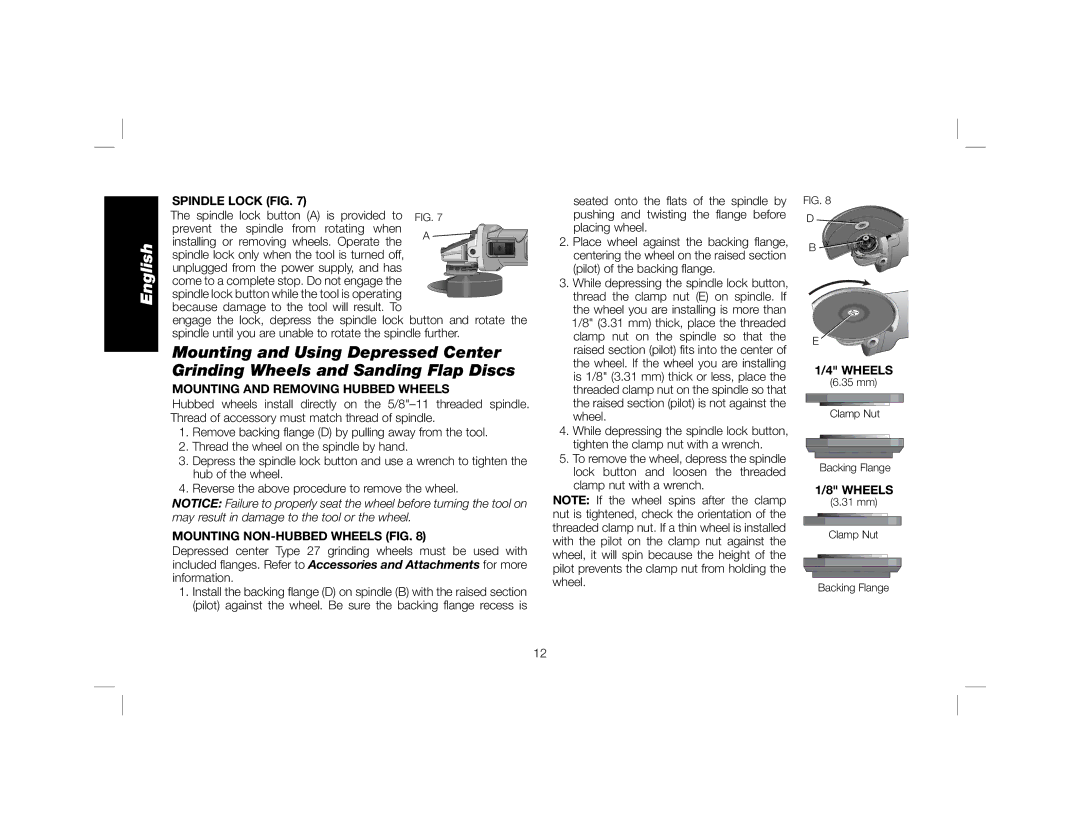 DeWalt DWE4011 instruction manual Spindle Lock FIG, Mounting and Removing Hubbed Wheels, Mounting NON-HUBBED Wheels FIG 