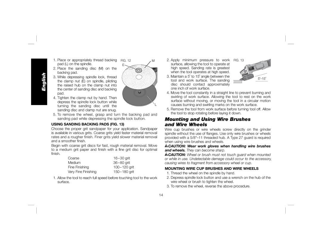 DeWalt DWE4011 instruction manual Mounting and Using Wire Brushes and Wire Wheels, Using Sanding Backing Pads FIG 