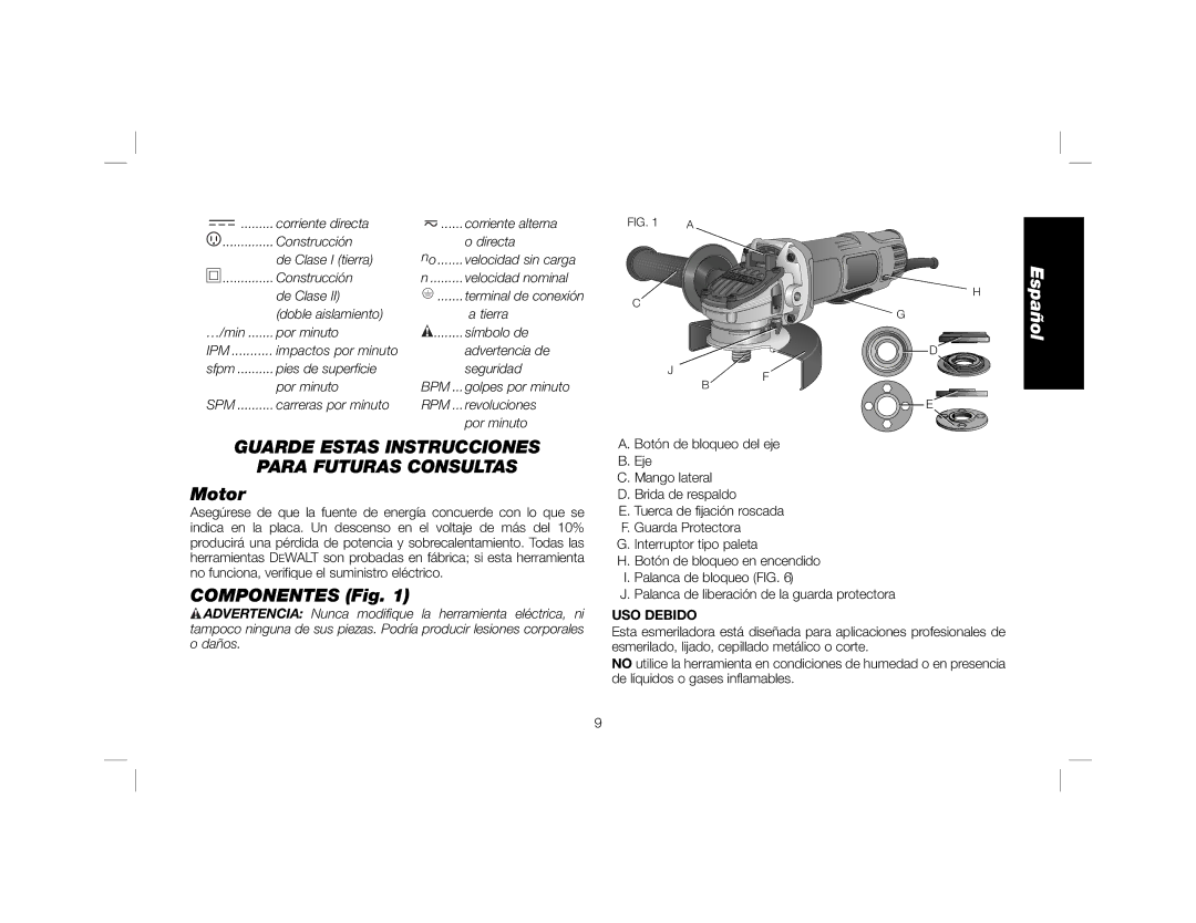 DeWalt DWE4120N instruction manual Guarde Estas Instrucciones Para Futuras Consultas, Motor, Componentes Fig, USO Debido 