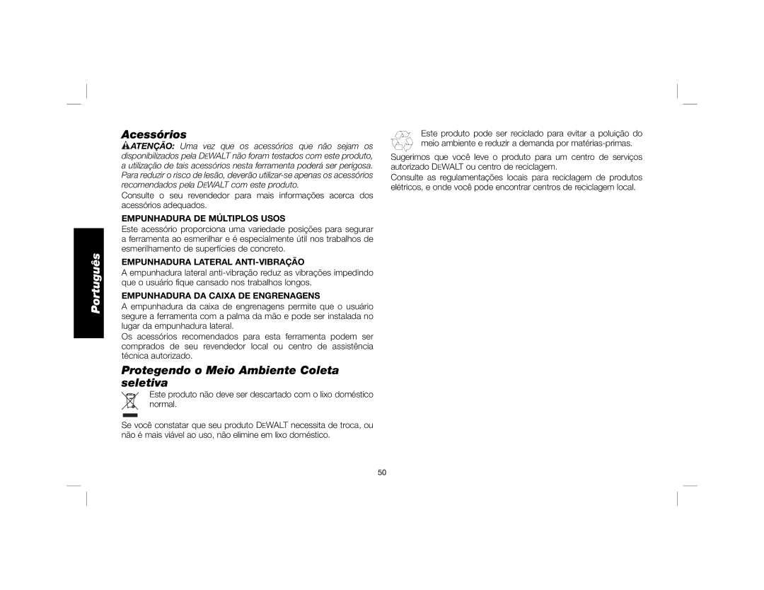 DeWalt DWE4557 instruction manual Acessórios, Protegendo o Meio Ambiente Coleta seletiva, Empunhadura DE Múltiplos Usos 