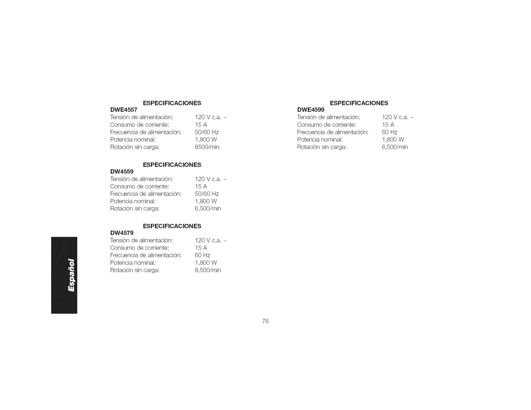 DeWalt DWE4559CN instruction manual Especificaciones, DWE4557 DWE4599, DW4559, DW4579 