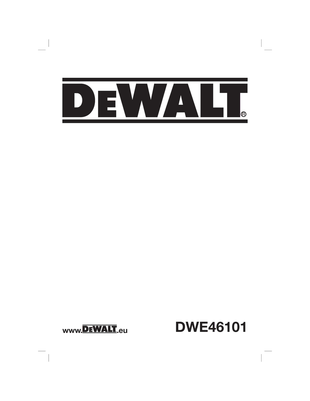 DeWalt DWE46101 manual 