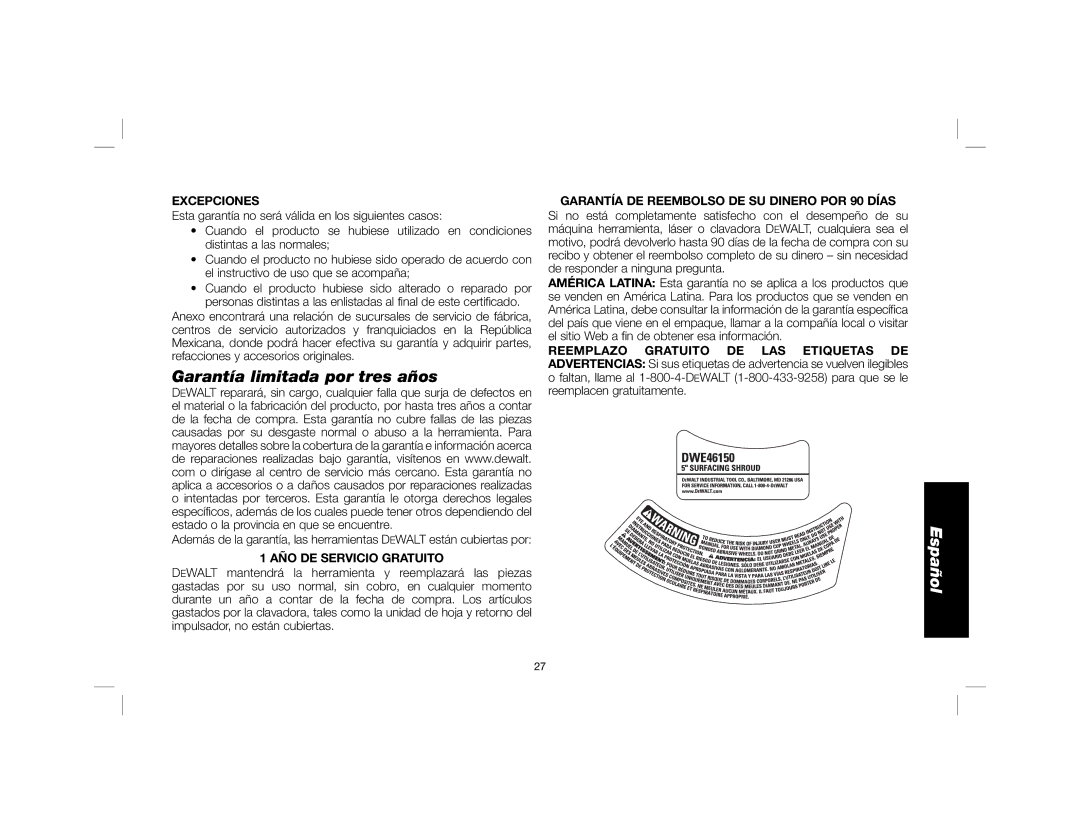 DeWalt DWE46150 instruction manual Garantía limitada por tres años, Excepciones, AÑO DE Servicio Gratuito 