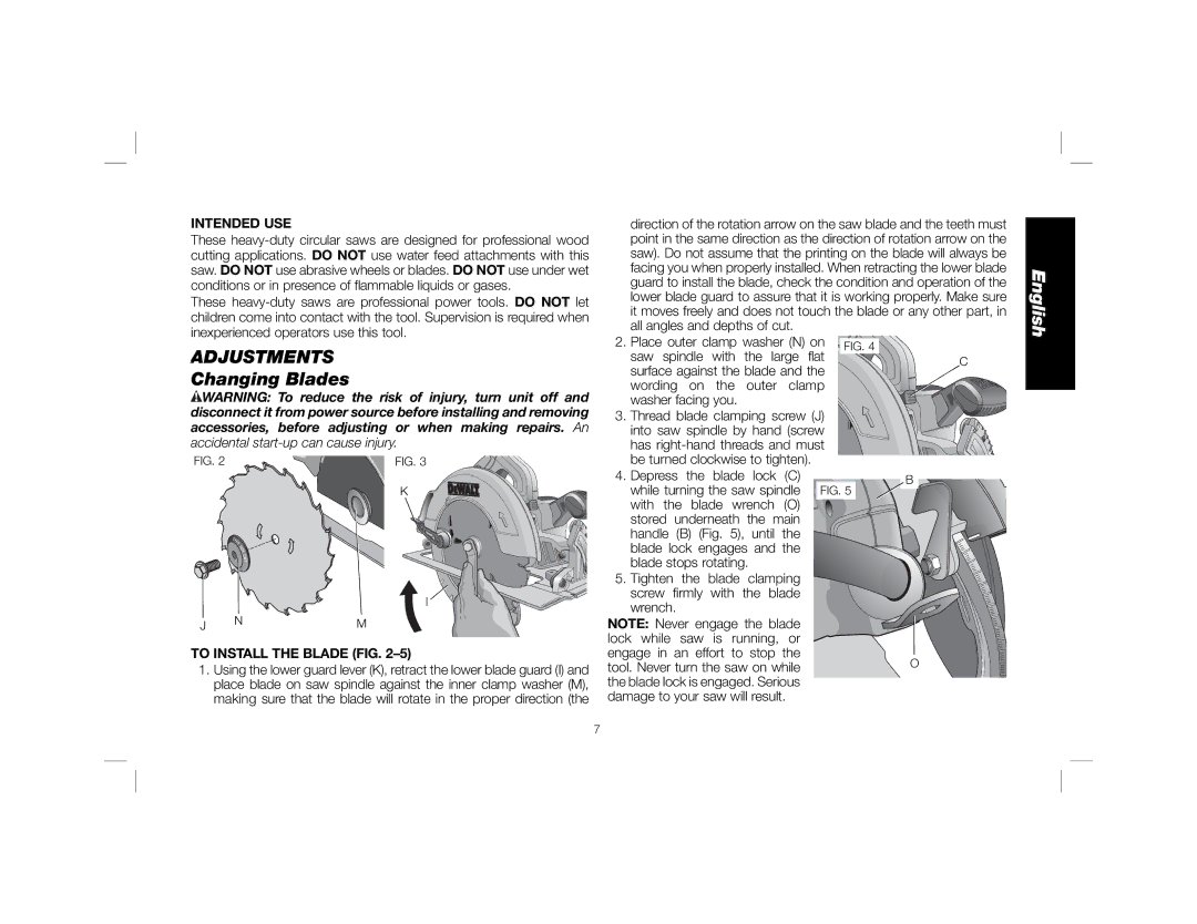 DeWalt DWE575SB instruction manual Adjustments, Changing Blades, Intended USE, To Install the Blade FIG 