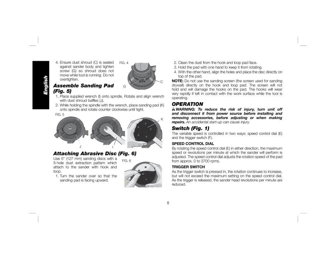 DeWalt DWE6401DS instruction manual Assemble Sanding Pad Fig, Attaching Abrasive Disc Fig, Operation, Switch Fig 