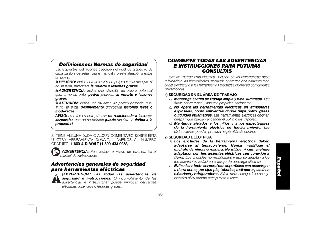 DeWalt DWE6401DS instruction manual Deﬁniciones Normas de seguridad, Seguridad EN EL Área DE Trabajo, Seguridad Eléctrica 