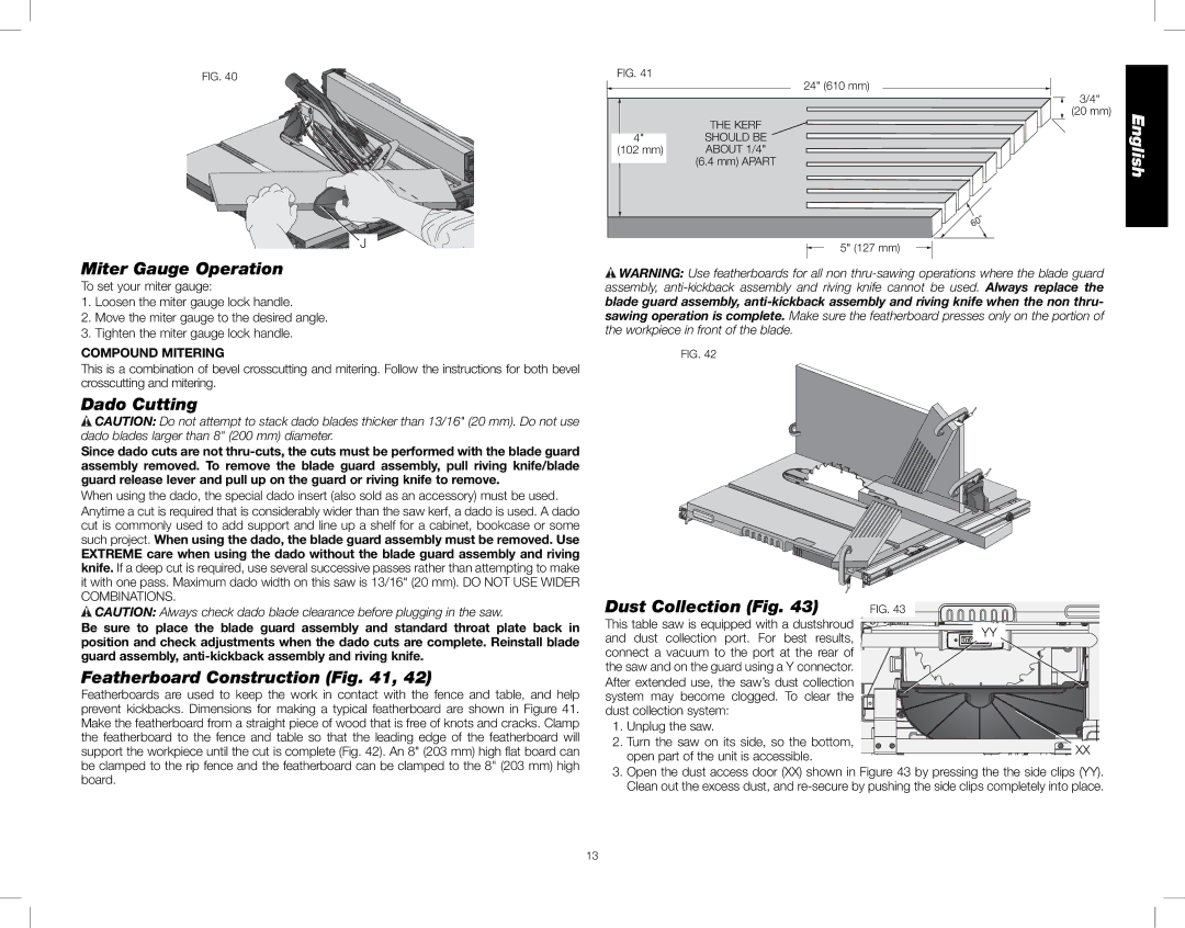 DeWalt DWE7490X Miter Gauge Operation, Dado Cutting, Featherboard Construction, Dust Collection Fig, Compound Mitering 